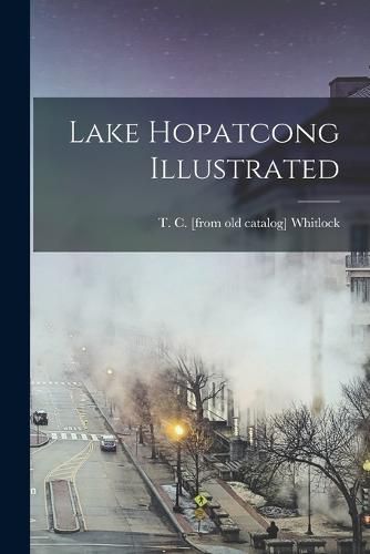 Cover image for Lake Hopatcong Illustrated