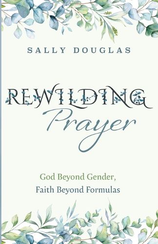Cover image for Rewilding Prayer