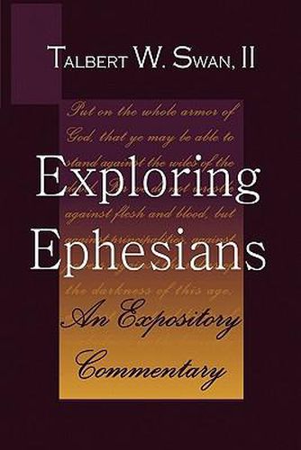 Cover image for Exploring Ephesians: An Expository Commentary