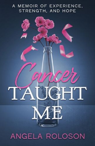 Cover image for Cancer Taught Me