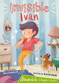 Cover image for Invisible Ivan: (Lime Chapter Reader)