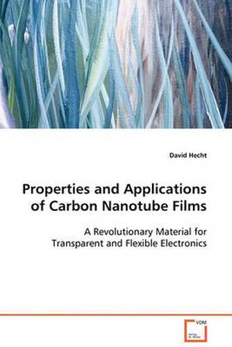 Cover image for Properties and Applications of Carbon Nanotube Films