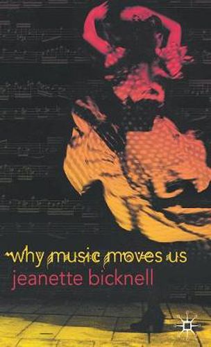 Cover image for Why Music Moves Us