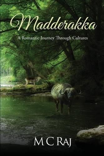 Cover image for Madderakka: A Romantic Journey Through Cultures