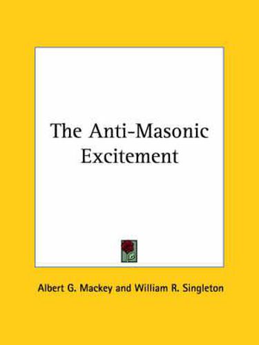 Cover image for The Anti-Masonic Excitement