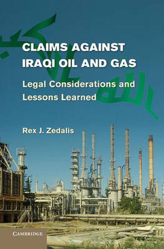 Cover image for Claims against Iraqi Oil and Gas: Legal Considerations and Lessons Learned