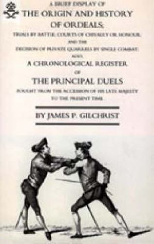 Cover image for Brief Display of the Origin and History of Ordeals; (and a History of Duels)