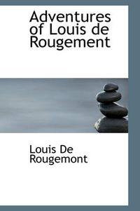 Cover image for Adventures of Louis de Rougement