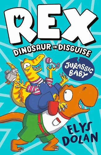 Cover image for Rex Dinosaur in Disguise: Jurassic Baby