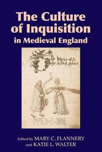 Cover image for The Culture of Inquisition in Medieval England