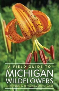Cover image for A Field Guide to Michigan Wildflowers