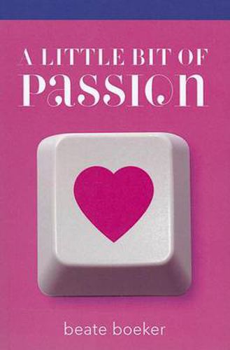 Cover image for A Little Bit of Passion