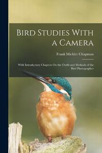 Cover image for Bird Studies With a Camera