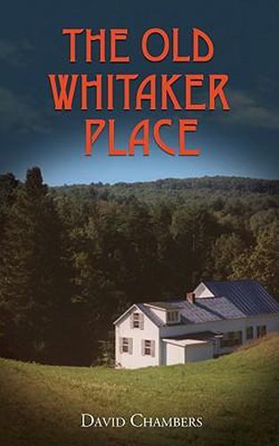 Cover image for The Old Whitaker Place