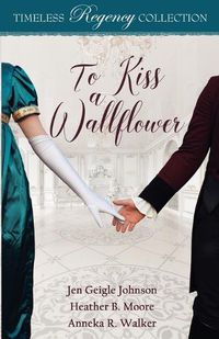 Cover image for To Kiss a Wallflower