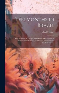 Cover image for Ten Months in Brazil