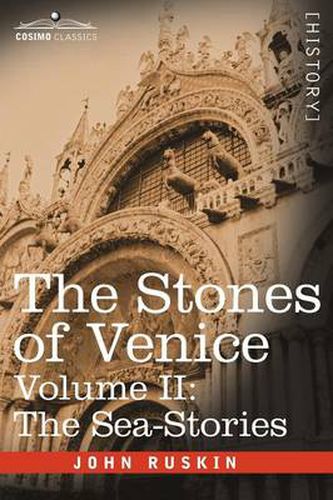 Cover image for The Stones of Venice - Volume II: The Sea Stories