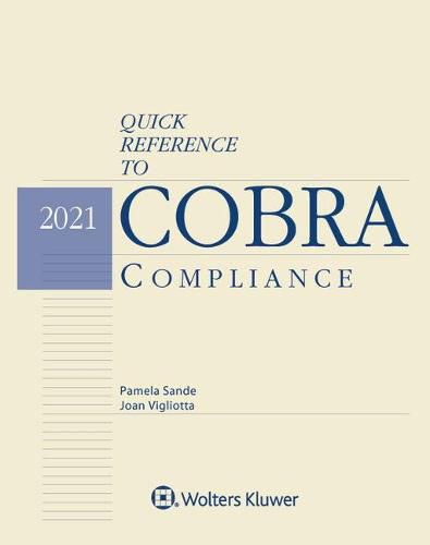 Cover image for Quick Reference to Cobra Compliance: 2021 Edition