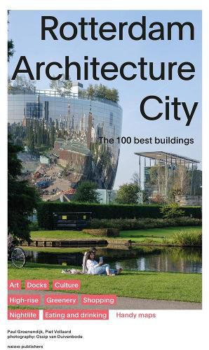 Cover image for Rotterdam Architecture City - The 100 Best Buildings