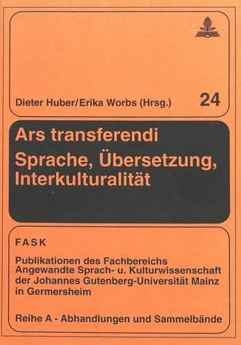 Cover image for Ars Transferendi - Sprache, Uebersetzung, Interkulturalitaet: Festschrift Fuer Nikolai Salnikow Zum 65. Geburtstag