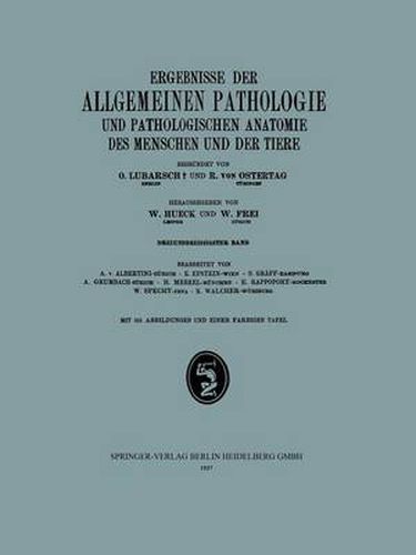 Ergebnisse Der Allgemeinen Pathologie Und Pathologischen Anatomie Des Menschen Und Der Tiere