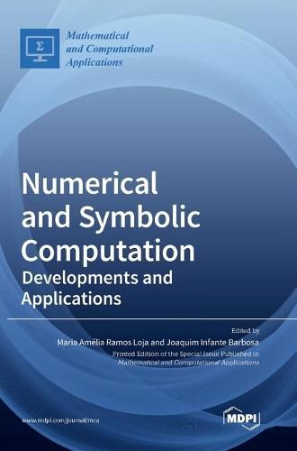 Cover image for Numerical and Symbolic Computation: Developments and Applications