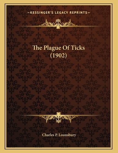 Cover image for The Plague of Ticks (1902)