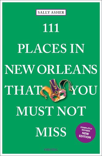 Cover image for 111 Places in New Orleans That You Must Not Miss