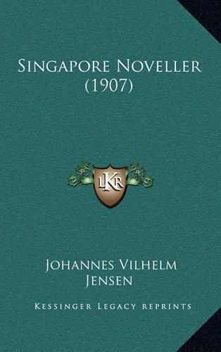 Cover image for Singapore Noveller (1907)