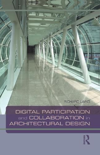 Cover image for Digital Participation and Collaboration in Architectural Design