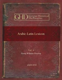 Cover image for Arabic-Latin Lexicon (Vol 4)