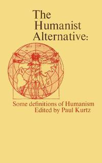 Cover image for The Humanist Alternative: From Confucius to Attenborough