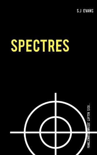 Cover image for Spectres: Familiengeheimnisse luften sich.