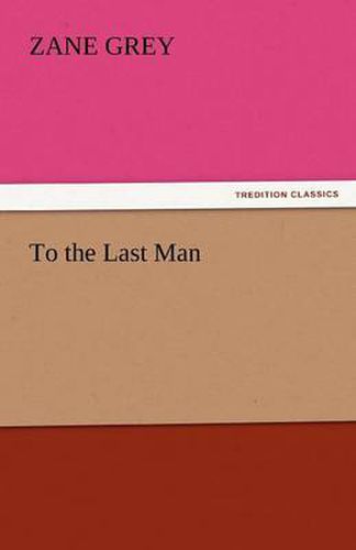 Cover image for To the Last Man