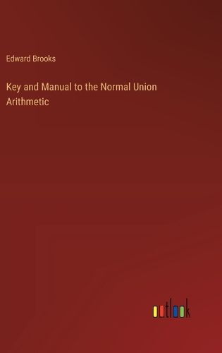 Key and Manual to the Normal Union Arithmetic