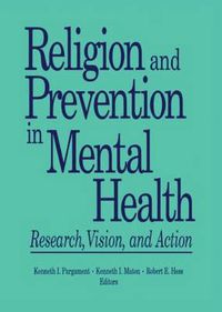 Cover image for Religion and Prevention in Mental Health: Research, Vision, and Action