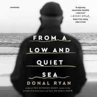 Cover image for From a Low and Quiet Sea