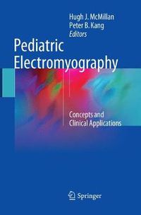 Cover image for Pediatric Electromyography: Concepts and Clinical Applications