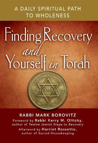 Cover image for Finding Recovery and Yourself in Torah: A Daily Spiritual Path to Wholeness