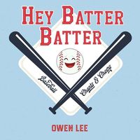 Cover image for Hey, Batter Batter!