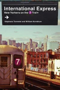 Cover image for International Express: New Yorkers on the 7 Train
