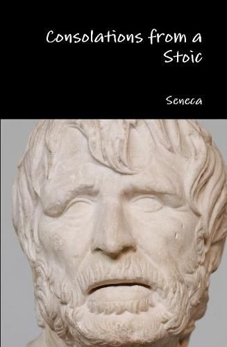 Cover image for Consolations from a Stoic