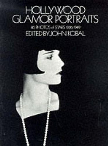 Cover image for Hollywood Glamor Portraits: 145 Portraits of Stars, 1926-49