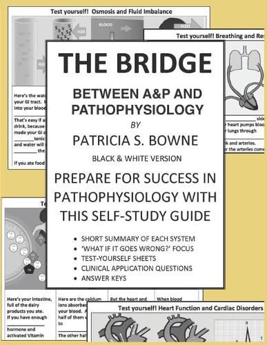 Cover image for The Bridge Between A&P and Pathophysiology black and white version: Prepare for Success in Pathophysiology