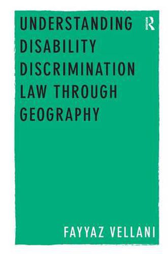 Cover image for Understanding Disability Discrimination Law through Geography