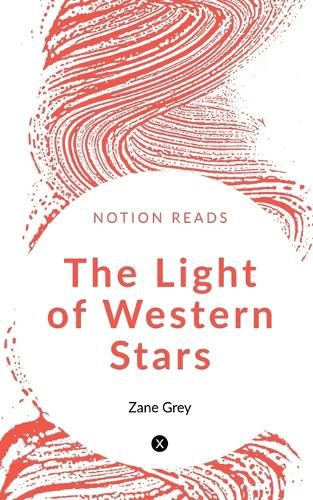 Cover image for The Light of Western Stars