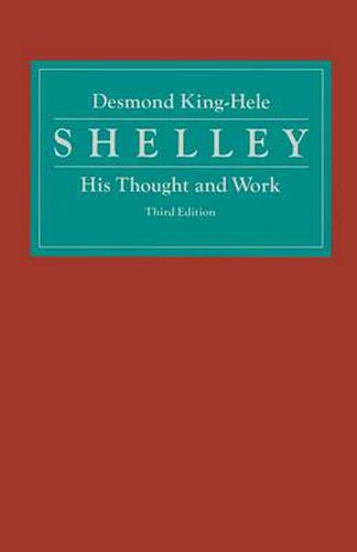 Shelley: His Thought and Work