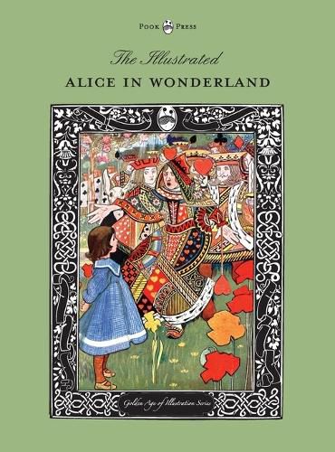 The Illustrated Alice in Wonderland (The Golden Age of Illustration Series)