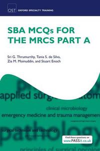 Cover image for SBA MCQs for the MRCS Part A