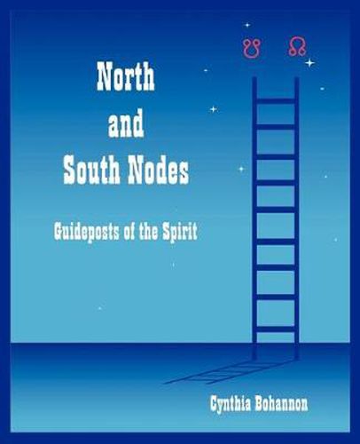 Cover image for North and South Nodes: Guideposts of the Spirit